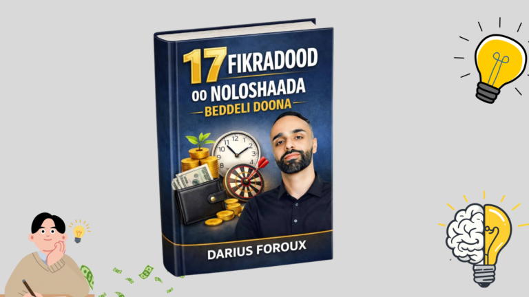 Buug horumarineed oo Somali ah oo ka hadlaya ku noolaanshaha maalintaada, horumarinta nafta, yool cad, isku kalsooni, iyo nolol ujeeddo leh, kuna habboon akhristayaasha doonaya guul nololeed iyo xasillooni maskaxeed.