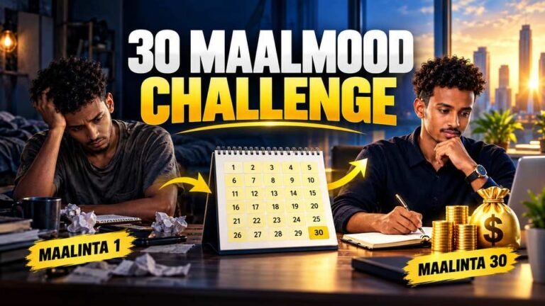 30 Maalmood oo Isbeddel Noloshaada Hagaajinaya: Qorshe Dhamaystiran oo Is-edbin ah